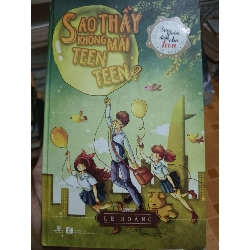 (Sách cũ SCGR) Sao thầy không mãi teen teen - 2014 - 277 trang Sách văn học ANTQ2702 Blogmeo090426