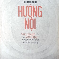 Hướng nội Sức mạnh của sự yên lặng trong một thế giới nói không ngừng 69153