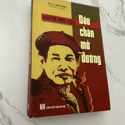Nguyễn Minh Châu Dấu Chân Mở Đường - PGS.TS. Mai Hương (tuyển chọn)