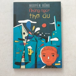 Những Ngày Thơ Ấu - Nguyên Hồng