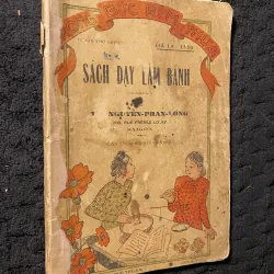 [sách xưa] Sách Dạy Làm Bánh- Nguyễn Phan Long