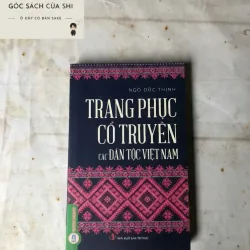 Trang Phục Cổ Truyền Các Dân Tộc Việt Nam - GS. TS. Ngô Đức Thịnh