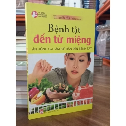 Bệnh tật đến từ miệng - Thanh Hà biên soạn