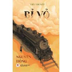 Bỉ vỏ TB 50K (HH) Mới 100% HCM.PO Độc quyền - Văn học, tiểu thuyết 349323