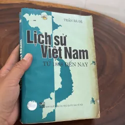 [Sách Không Đẹp] - II Lịch Sủ Việt Nam Từ 1858 Đến Nay - Trần Bá Đệ - 2008 1010429