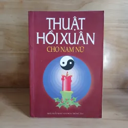 Thuật Hồi Xuân Cho Nam Nữ - Song Hòa biên soạn