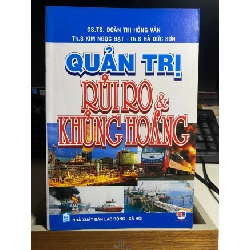 Quản Trị Rủi Ro và Khủng Hoảng- GS TS Đoàn Thị Hồng Vân STB882