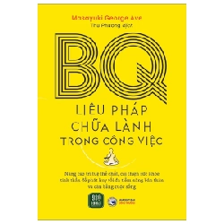 BQ - Liệu Pháp Chữa Lành Trong Công Việc - Masayuki George Ave