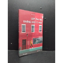 (TẶNG BOOKMARK) Làm Phụ Nữ Không Khổ Tí Nào mới 100% RBK1406 Kim Oanh SÁCH VĂN HỌC