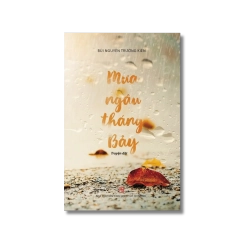 Mưa ngâu tháng bảy - Bùi Nguyễn Trường Kiên Vanvosach