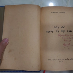 HÃY ĐỂ NGÀY ẤY LỤI TÀN.
Tác giả: Giêrơn Godơn.
Người dịch: Hoàng Túy, Đắc Lê 291096