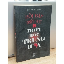 Hỏi đáp triết học: Triết học Trung Hoa