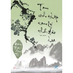 Tam Sinh Tam Thế, Thập Lý Đào Hoa (Tái Bản 2012) - Đường Thất Công Tử ASB.PO Oreka Blogmeo 230225 395239