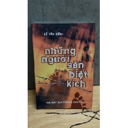 Những Người Săn Biệt Kích -Tác giả Lê Văn Xiêm