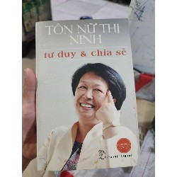 Tôn Nữ Thị Ninh tư duy và chia sẻ