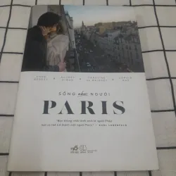 Phong cách Sống Như Người PARIS. Tg. Anna, Audrey, Caroline và Sophie. Nxb Thế Giới 2018