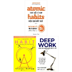 Combo Sách Atomic Habits - Thay Đổi Tí Hon Hiệu Quả Bất Ngờ + The Power Of Habit - Sức Mạnh Của Thói Quen + Làm Ra Làm, Chơi Ra Chơi (Bộ 3 Cuốn) - James Clear, Charles Duhigg, Cal Newport