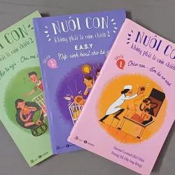 Bộ 3 cuốn sách Nuôi con không phải là cuộc chiến 2