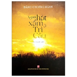 Người Hát Xẩm Ở Trì Câu - Đặng Chương Ngạn