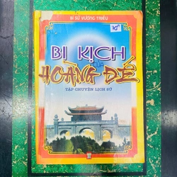 BI KỊCH CỦA HOÀNG ĐẾ