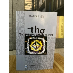 Thơ Thi Pháp & Chân Dung- Đặng Tiến Sách văn học STB0302 Rebooks.vn