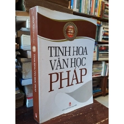 Tinh hoa văn học Pháp - Ngọc Kiên tuyển chọn