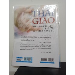 Thai Giáo - Phương Pháp Dạy Con Từ Trong Bụng Mẹ (Tái Bản 2022) - Phạm Thị Thúy New 100% HCM.ASB3008 63525