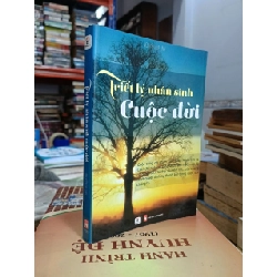 TRIẾT LÝ NHÂN SINH CỦA CUỘC ĐỜI - NGUYỄN GIA LINH 199424
