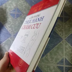 Cẩm nang thực hành châm cứu - Lưu Viêm 779717