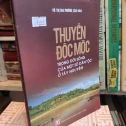 Thuyền độc mộc trong đời sống của một số dân tộc ở Tây Nguyên 291673