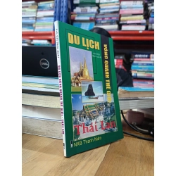 Du lịch vòng quanh thế giới: Thái Lan - Anh Côi (biên dịch) 523070