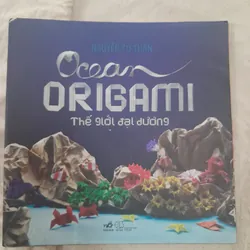 Ocean Origami. Gấp giấy Origami thế giới đại dương. Nguyễn Tú Tuấn