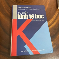 II Từ Điển Kinh Tế Học (Có đối chiếu tiếng Anh) - Nguyễn Văn Ngọc - 2006