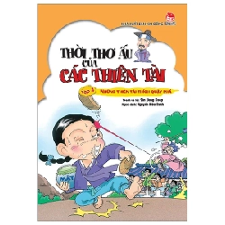 Thời Thơ Ấu Của Các Thiên Tài - Tập 4: Những Thiên Tài Thích Quậy Phá - Sin Ueng Seop