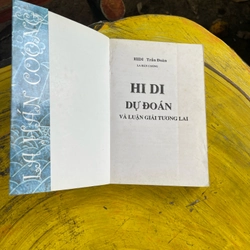 DỰ ĐOÁN VÀ LUẬN GIẢI TƯƠNG LAI- HiDi 473581