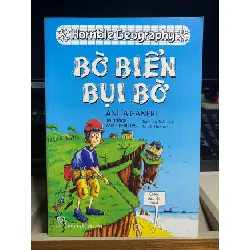 Bờ Biển Bụi Bờ-Tác giả Anita Ganeri - NXB Trẻ- Sách lưu kho có ố-Kiến thức bách khoa thiếu nhi STB1160 Blogmeo 27525