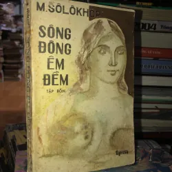Sông Đông êm đềm tập 4 - M. Sôlôkhôp