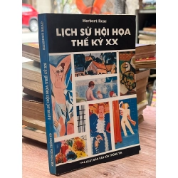 Lịch sử hội hoạ thế kỷ XX - Herbert Read