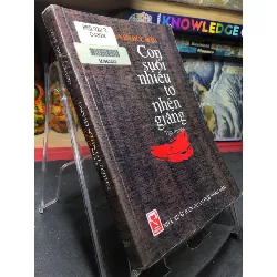 Con suối nhiều tơ nhện giang mới 70% ố bẩn có dấu mộc và viết nhẹ trang đầu 2001 Nguyễn Đức Mậu HPB0906 SÁCH VĂN HỌC Blogmeo21025