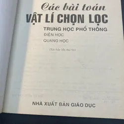 Các bài toán Vật Lí chọn lọc THPT (ĐIỆN HỌC, Quang học)  723395