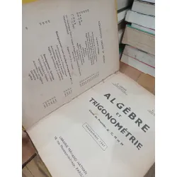 Algèbre et trigonométrie: Classe de Première A', C, M et M' - C. Lebossé, C. Hémery 711538