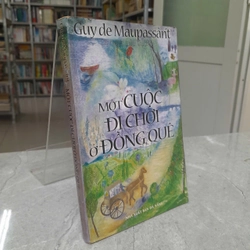 MỘT CUỘC ĐI CHƠI Ở ĐỒNG QUÊ - GUY DE MAUPASSANT