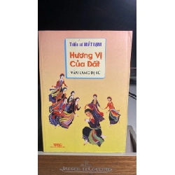 Hương Vị Của Đất - Văn Lang Dị Sử -Tác giả Thích Nhất Hạnh