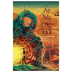 Ác ma triệu hồi - Tập 2: Dụ hổ rời hang - Nhất Mai Đồng Tiền - LINHLANBOOKS - Sách Văn học