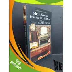 (TẶNG BOOKMARK) Short Stories from the 19th Century mới 80% ố vàng RBK1001 Wordsworth Classics NGOẠI VĂN