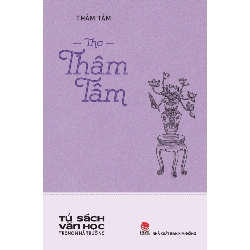 Tủ Sách Văn Học Trong Nhà Trường - Thơ Thâm Tâm - Thâm Tâm (Mới 100%) Thơ ca, tục ngữ, ca dao, thành ngữ, NXB Kim Đồng - SÁCH ĐẠI HỌC