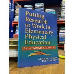 Putting Research to Work in Elementary Physical Education - Locke and Lambdin 550693