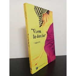 [Phiên Chợ Sách Cũ] "Vì Em Là Đàn Bà" - Hoàng My 2412