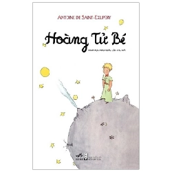 Hoàng Tử Bé (Nhã Nam) - Antoine De Saint-Exupéry (Mới 100%) Truyện thiếu nhi, Nhã Nam - SÁCH ĐẠI HỌC