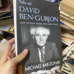 Sách Tiểu sử David Ben-Gurion: Lịch sử hình thành nhà nước Israe - Michael Bar-zoharl 312410